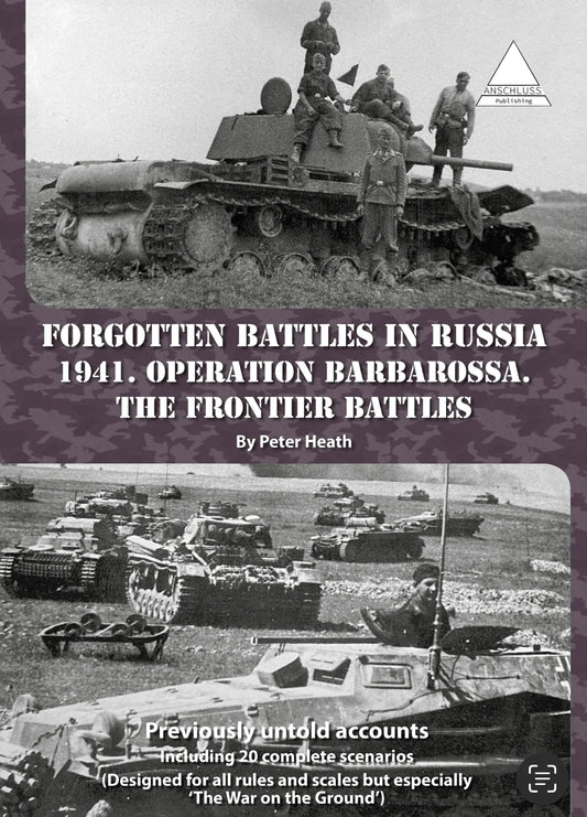 Forgotten Battles in Russia 1941 ‘Operation Barbarossa the Frontier Battles’