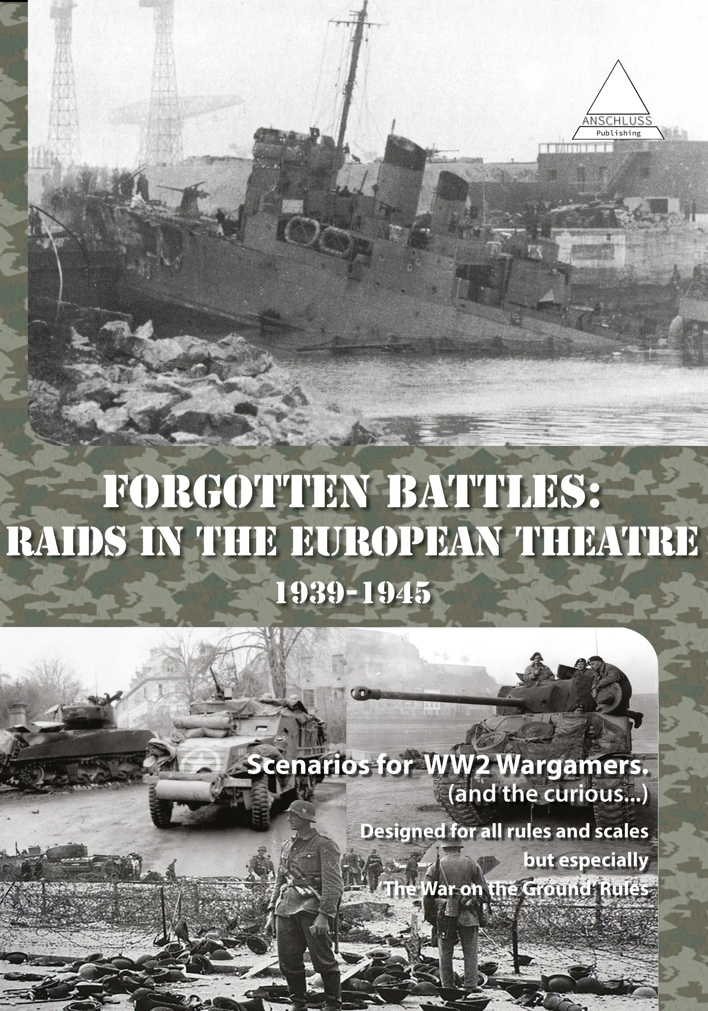 Forgotten Battles: Raids in the European Theatre 1939-1945